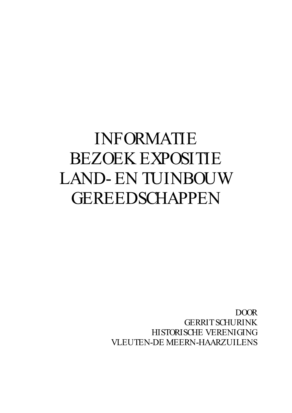 INFORMATIEBROCHURE EXPOSITIE Landbouwwerktuigen