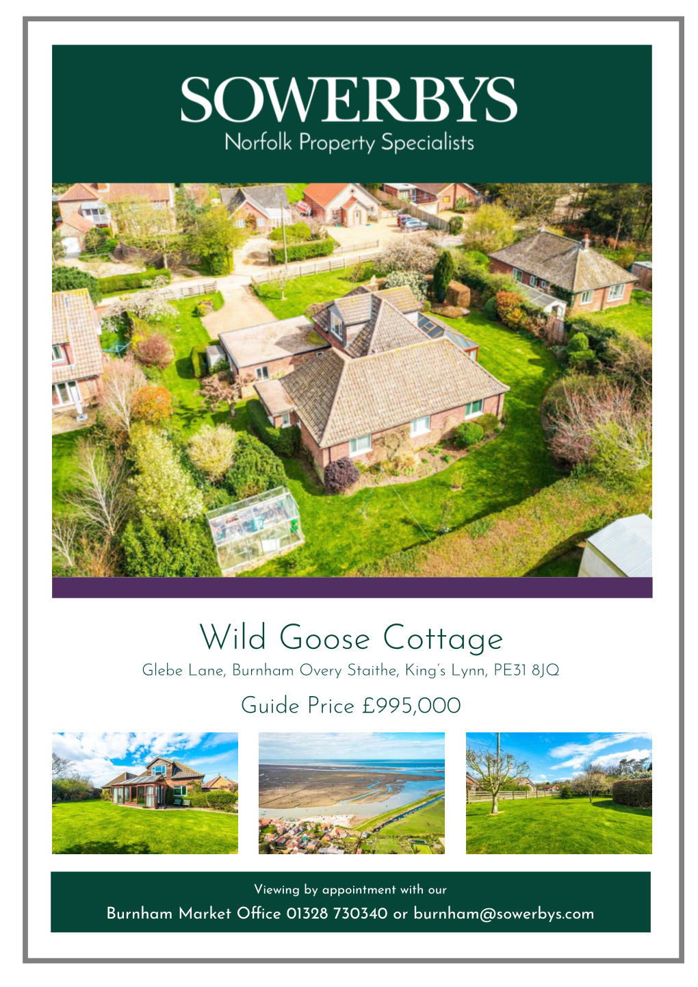 Wild Goose Cottage Glebe Lane, Burnham Overy Staithe, King’S Lynn, PE31 8JQ