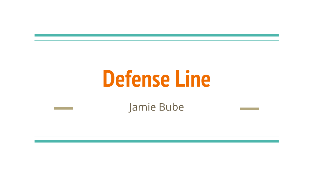 Defense Line Jamie Bube How an Animals Immune System Works