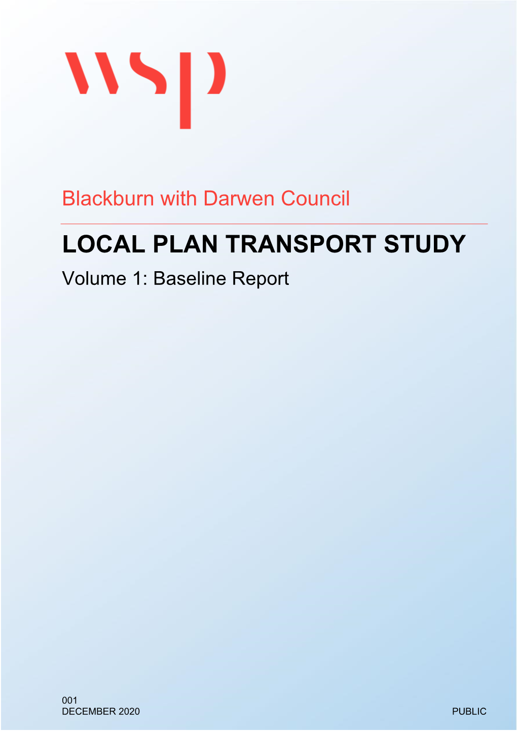 TRANSPORT STUDY Volume 1: Baseline Report