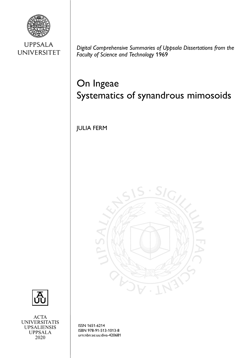 On Ingeae Systematics of Synandrous Mimosoids