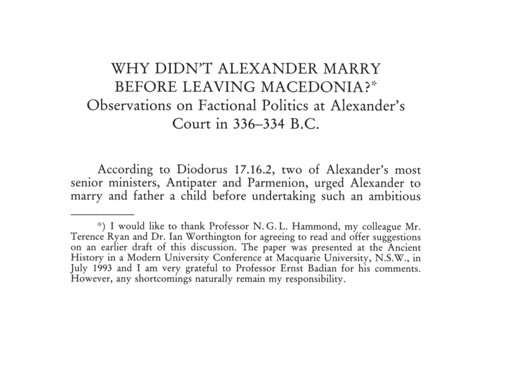 Why Didn't Alexander Marry Before Leaving Macedonia?'