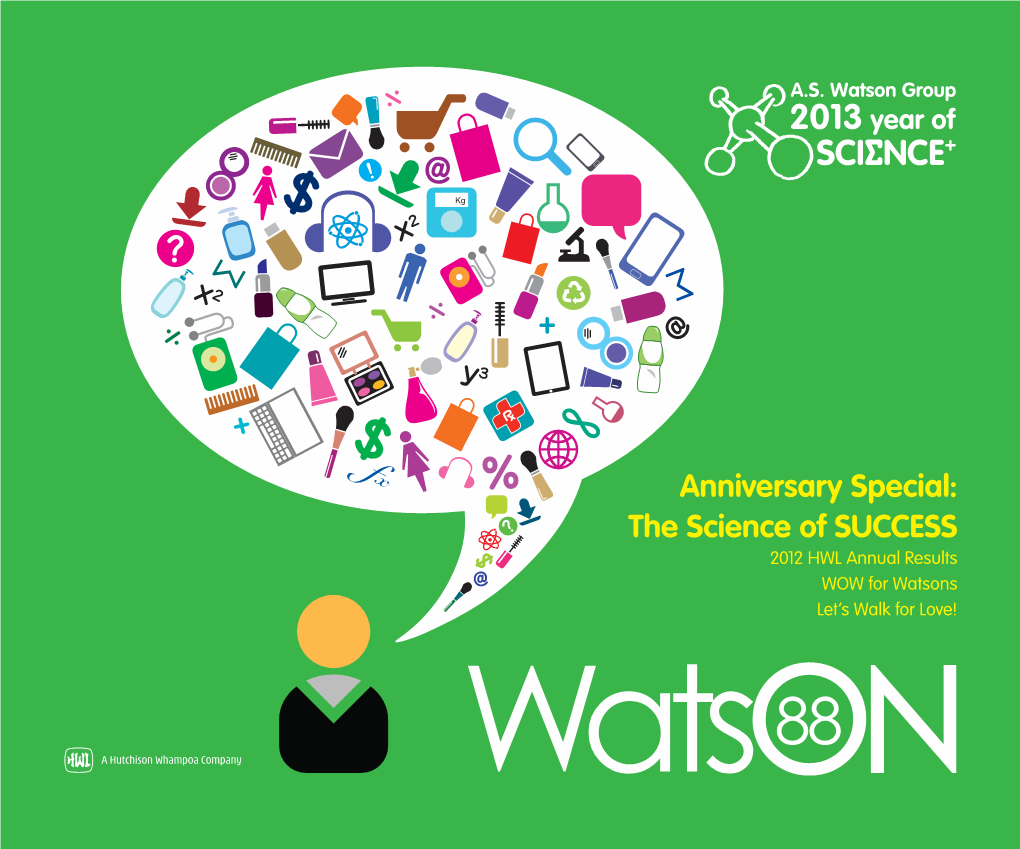 The Science of SUCCESS $ 2012 HWL Annual Results @ WOW for Watsons Let’S Walk for Love!