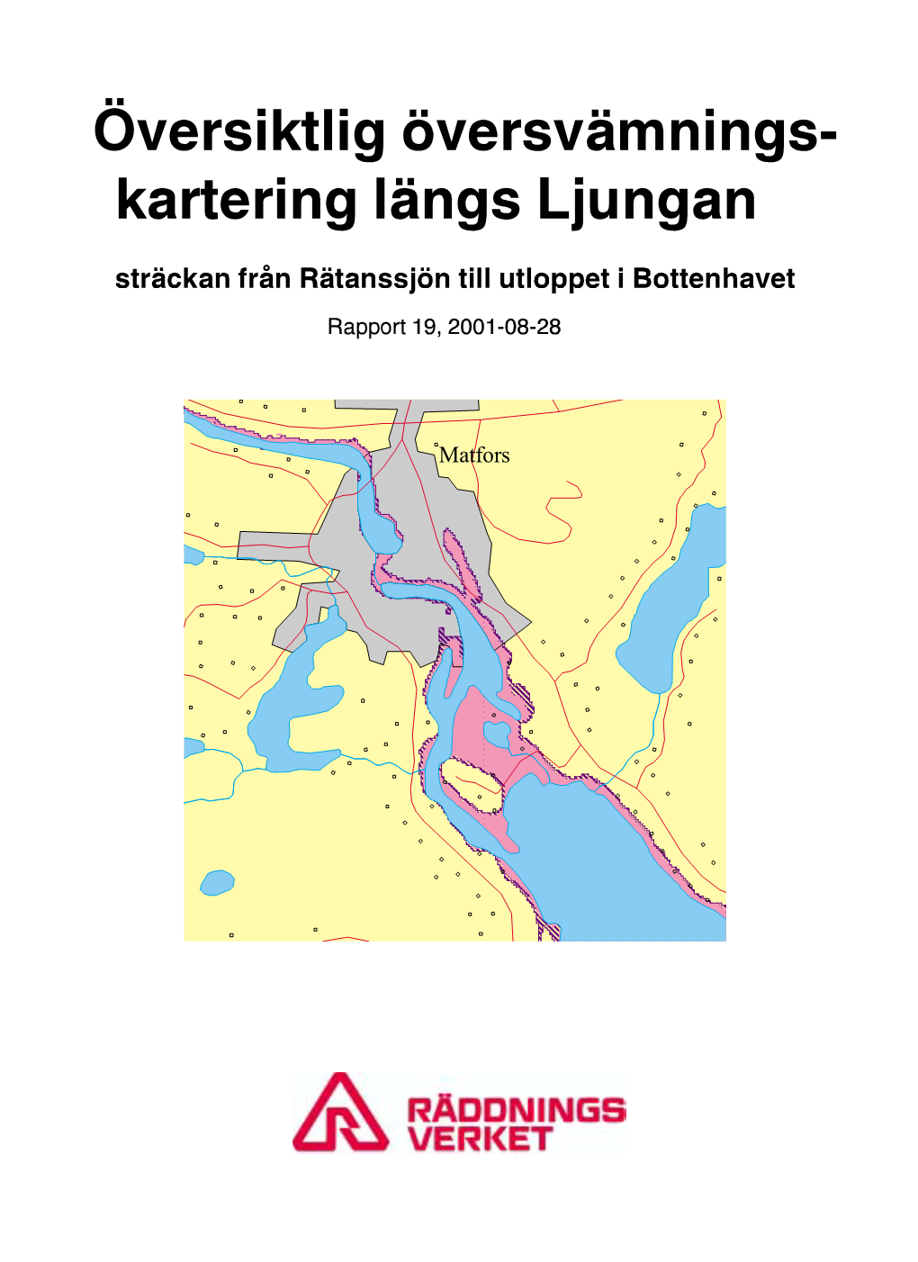 Översiktlig Översvämningskartering Längs Ljungan