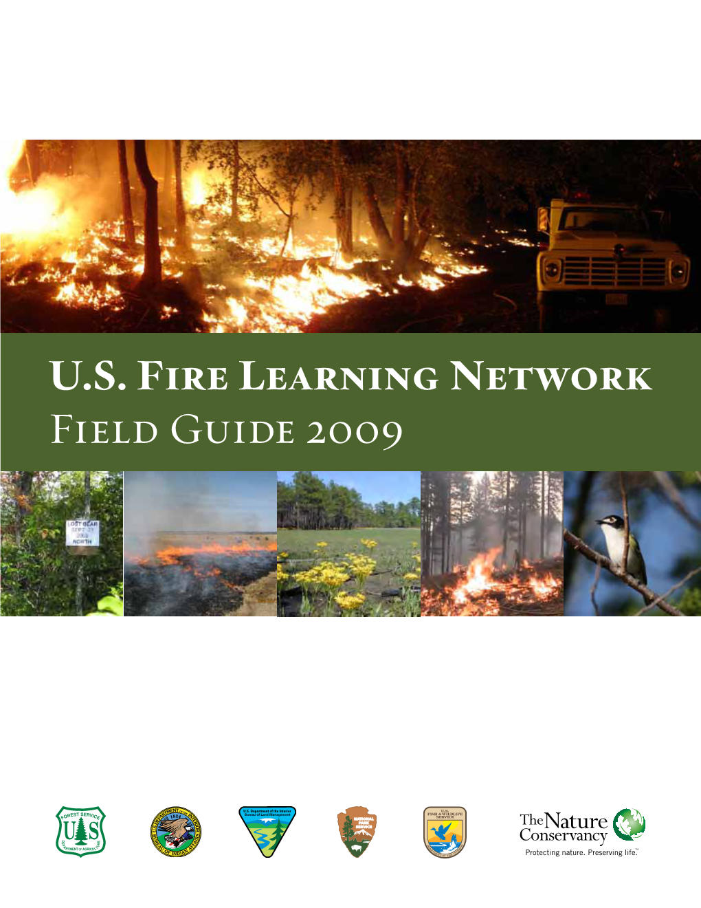 U.S. Fire Learning Network Field Guide 2009 Copyright 2009 the Nature Conservancy