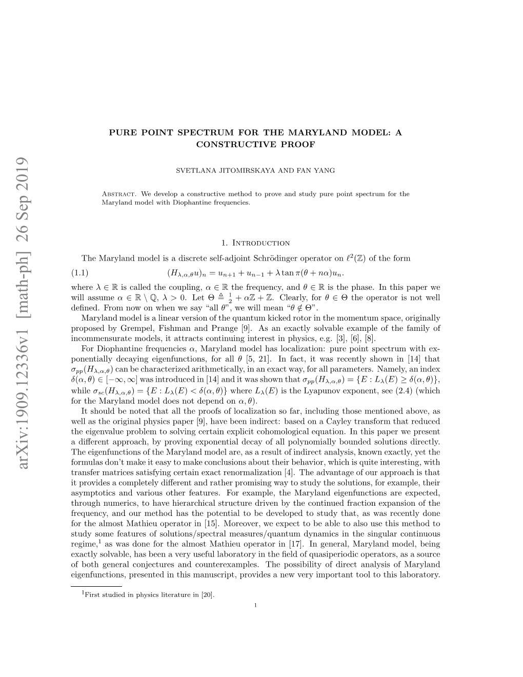 PURE POINT SPECTRUM for the MARYLAND MODEL: a CONSTRUCTIVE PROOF 3 Where