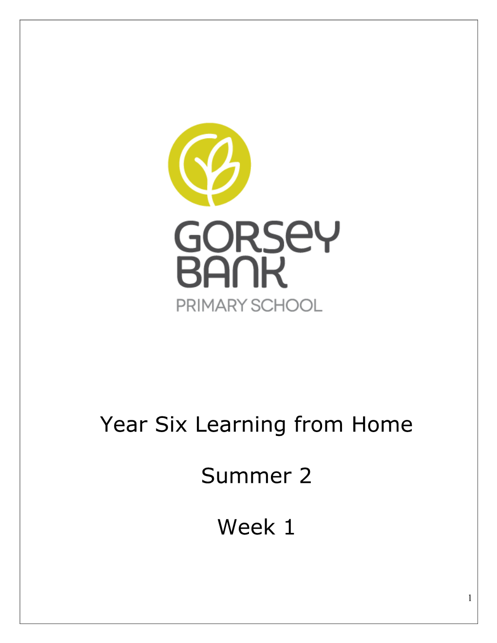 Year Six Learning from Home Summer 2 Week 1