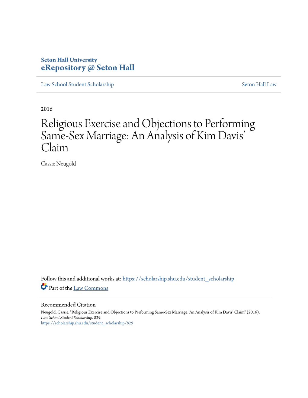 Religious Exercise and Objections to Performing Same-Sex Marriage: an Analysis of Kim Davis’ Claim Cassie Neugold