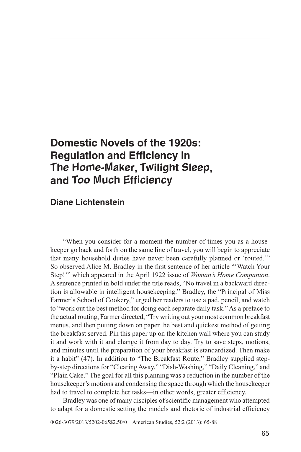 Domestic Novels of the 1920S: Regulation and Efficiency in the Home-Maker, Twilight Sleep, and Too Much Efficiency