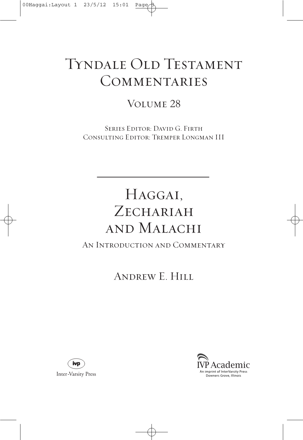 Tyndale Old Testament Commentaries Haggai, Zechariah and Malachi