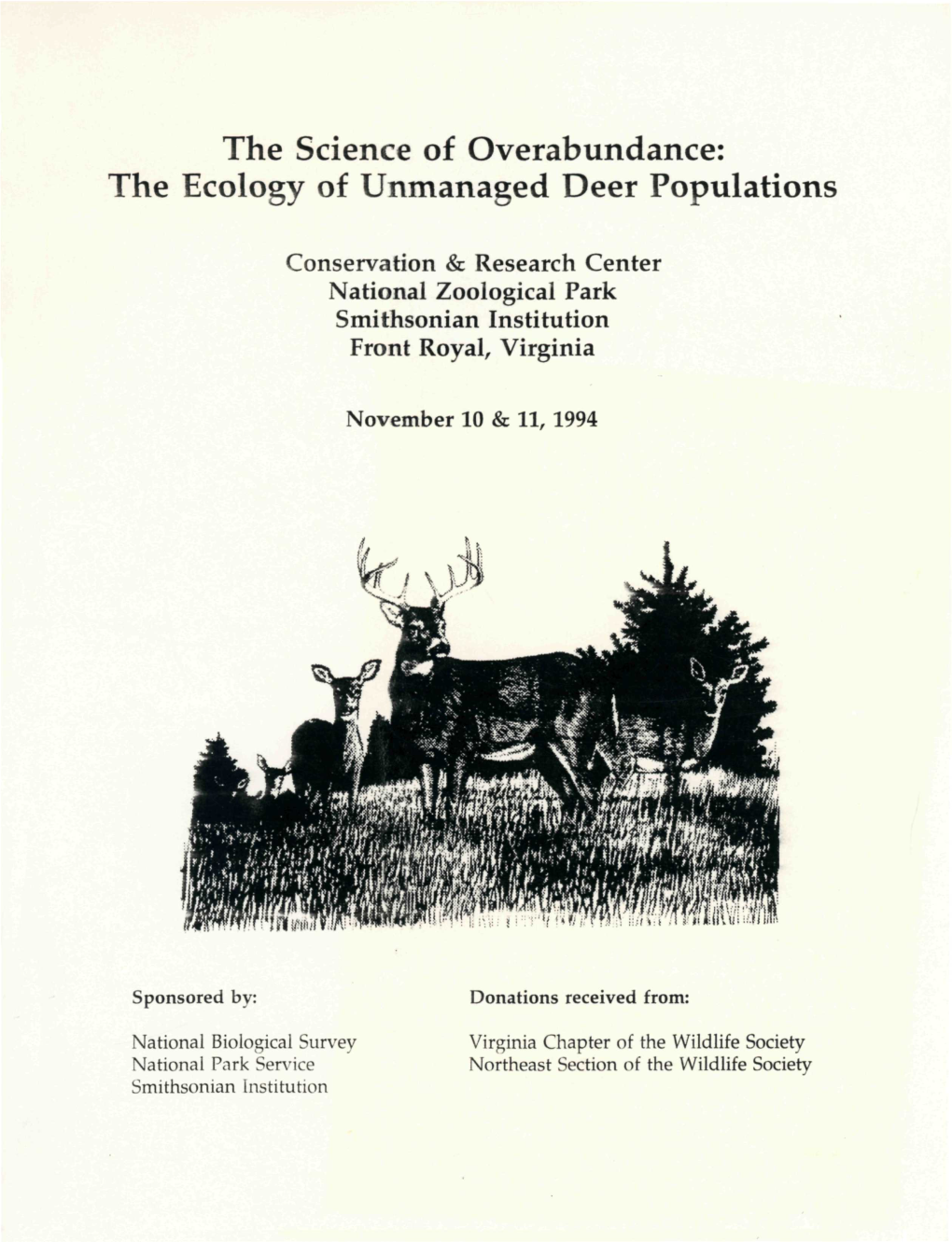 The Science of Overabundance: the Ecology of Unmanaged Deer Populations