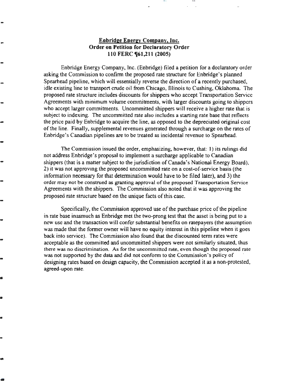 Enbridge Energy Company, Inc. Order on Petition for Declaratory Order 110 FERC '161)11 (2005)