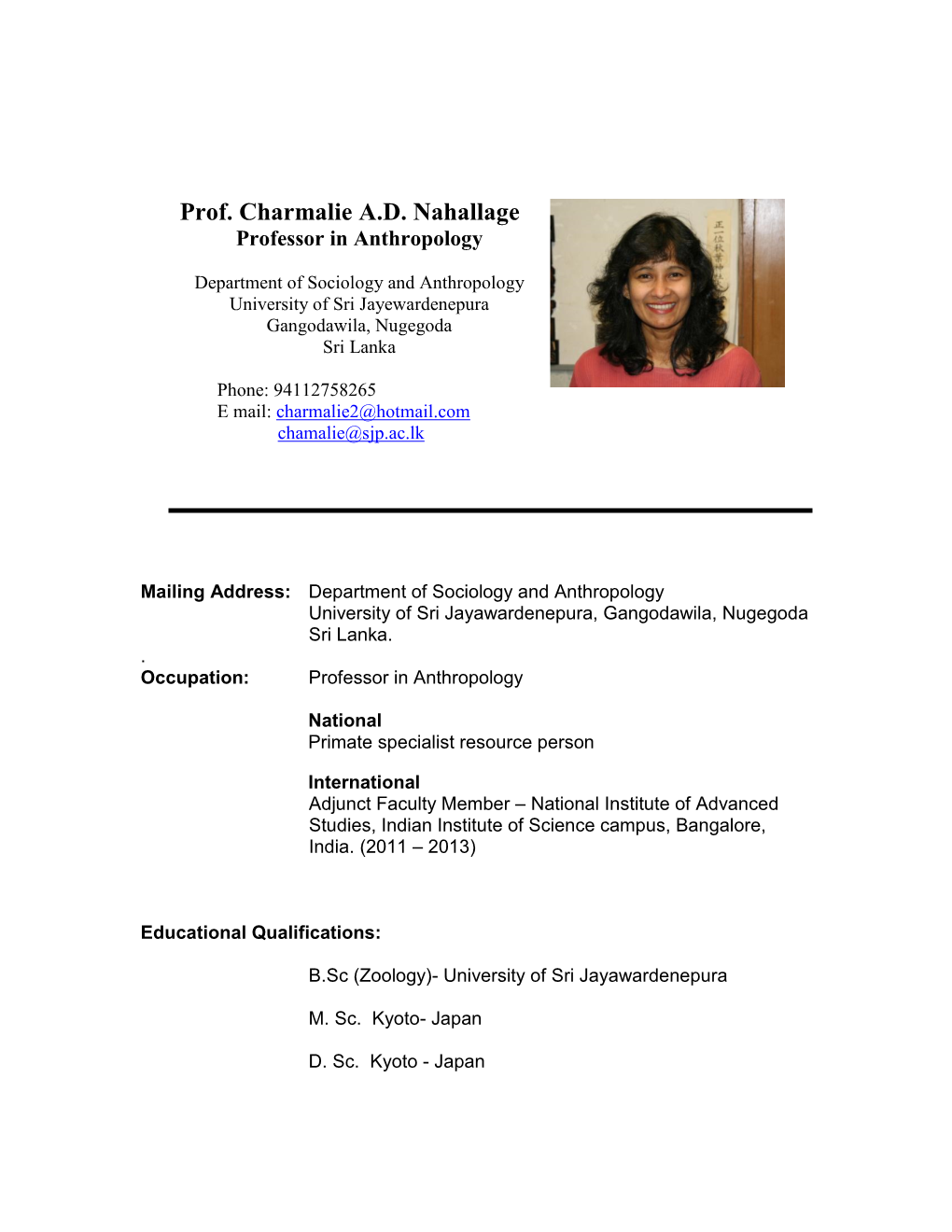 Prof. Charmalie A.D. Nahallage Professor in Anthropology