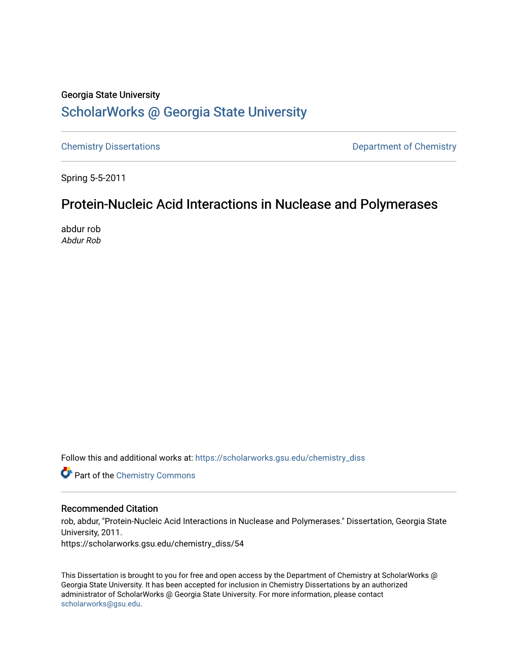 Protein-Nucleic Acid Interactions in Nuclease and Polymerases Abdur Rob Abdur Rob