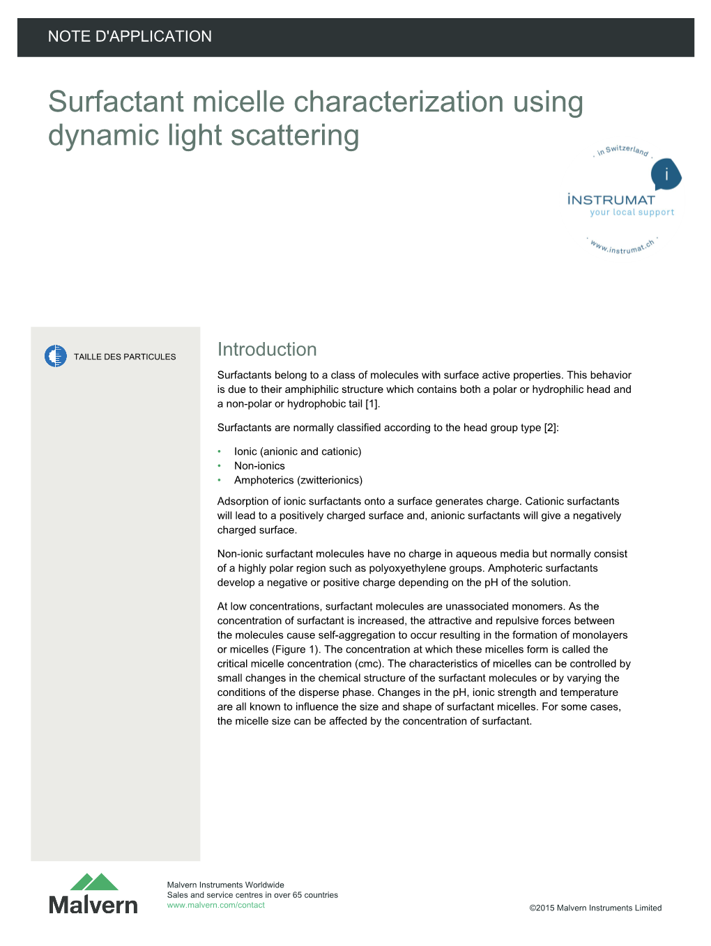 Surfactant Micelle Characterization Using Dynamic Light Scattering