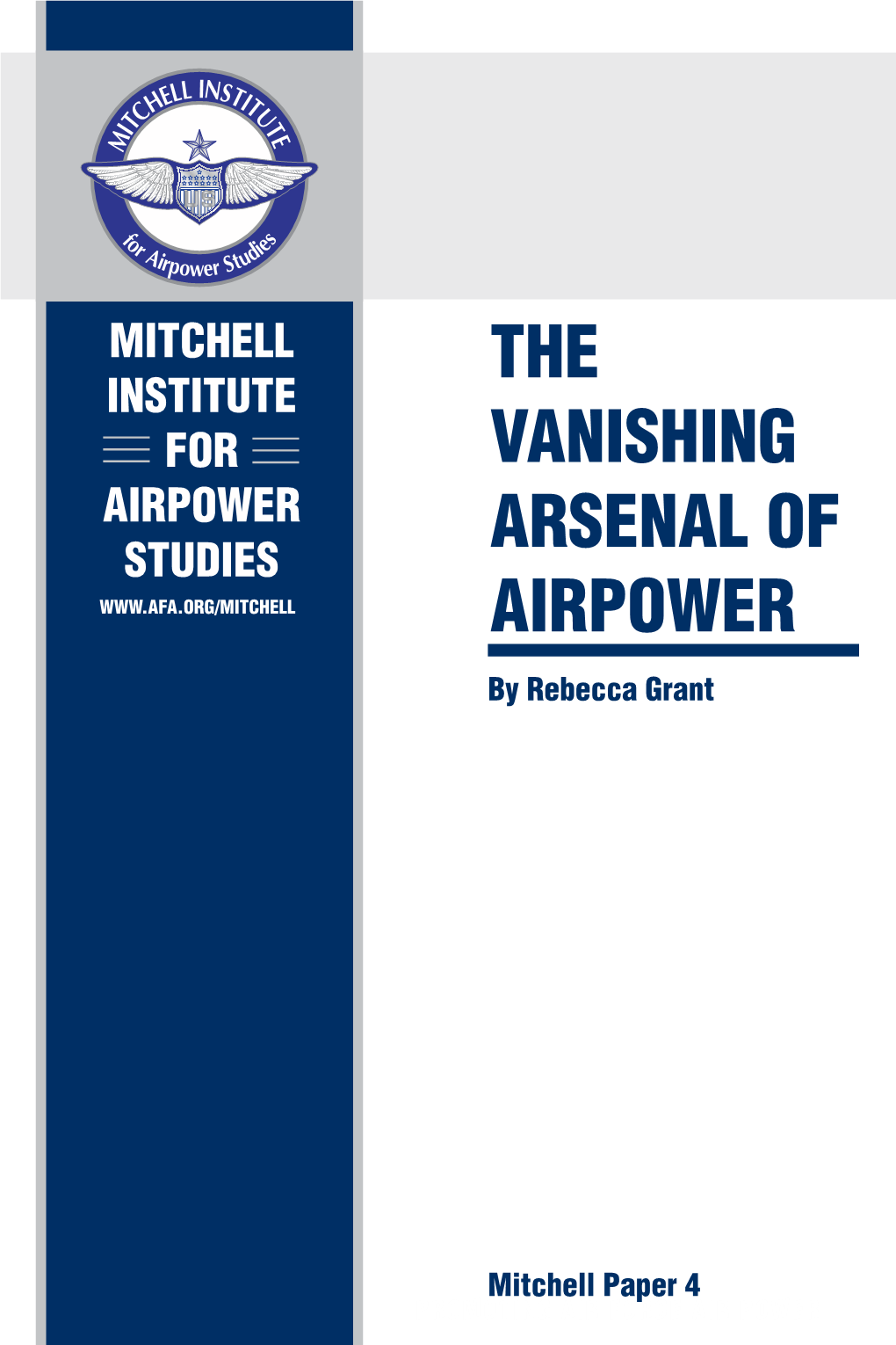 The Vanishing ARSENAL of AIRPOWER