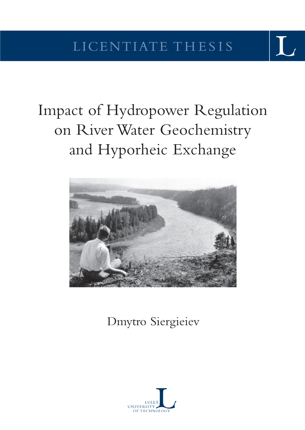 Impact of Hydropower Regulation on River Water Geochemistry and Hyporheic Exchange