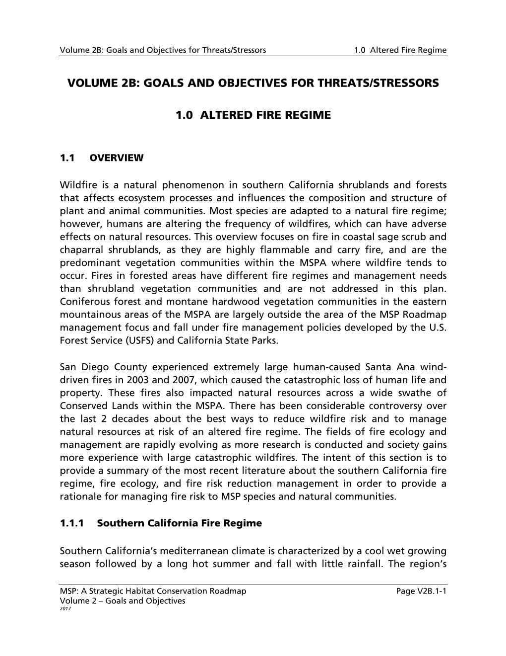 Goals and Objectives for Threats/Stressors 1.0 Altered Fire Regime