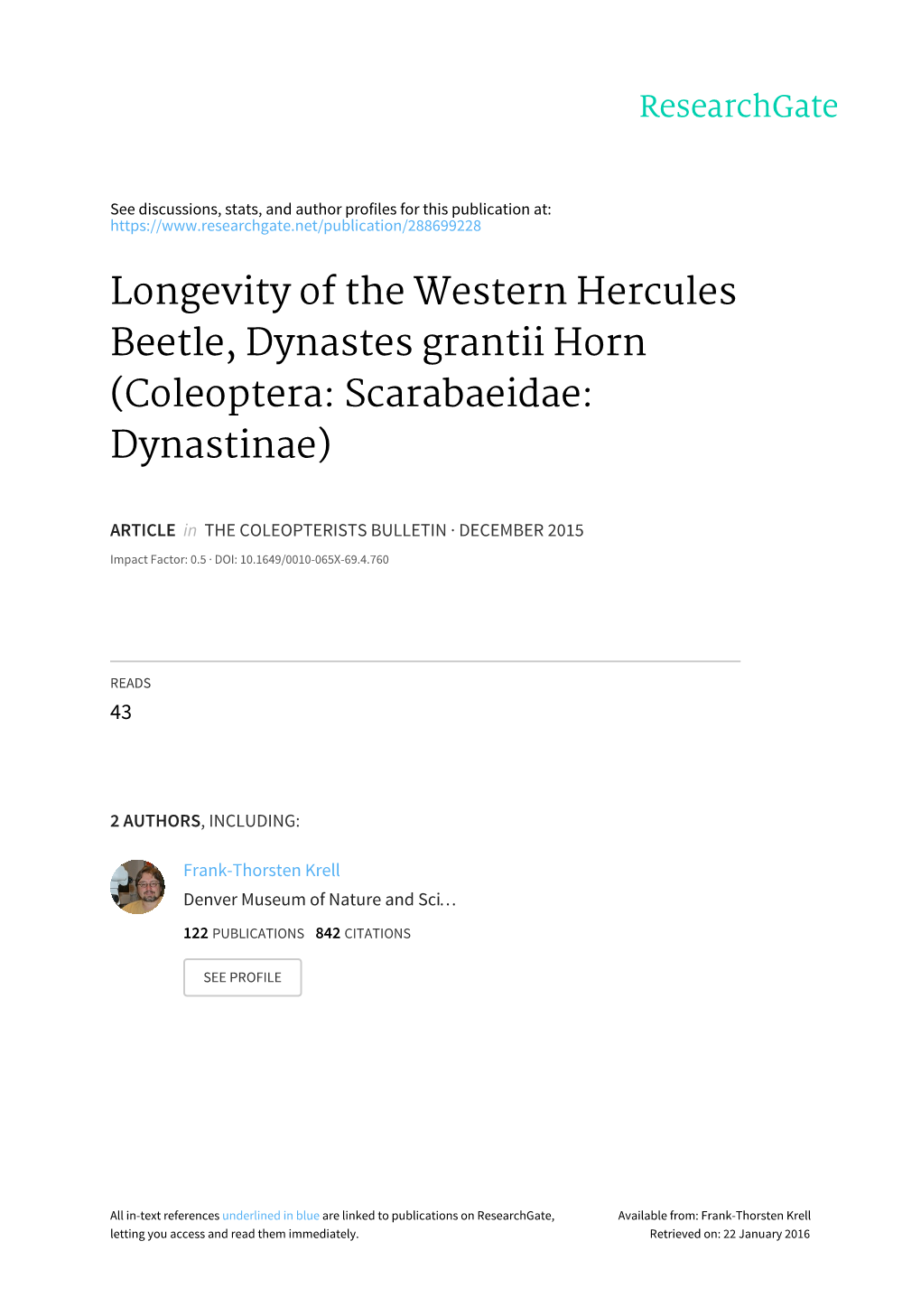 Longevity of the Western Hercules Beetle, Dynastes Grantii Horn (Coleoptera: Scarabaeidae: Dynastinae)