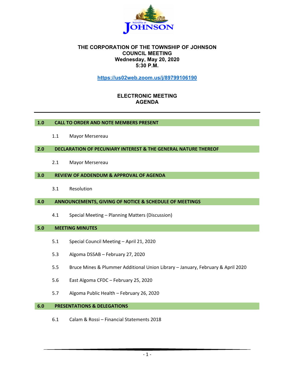 THE CORPORATION of the TOWNSHIP of JOHNSON COUNCIL MEETING Wednesday, May 20, 2020 5:30 P.M