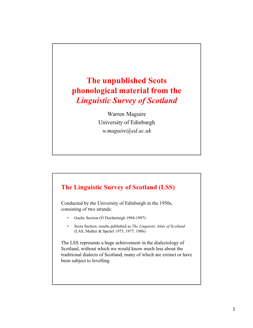 The Unpublished Scots Phonological Material from the Linguistic Survey of Scotland