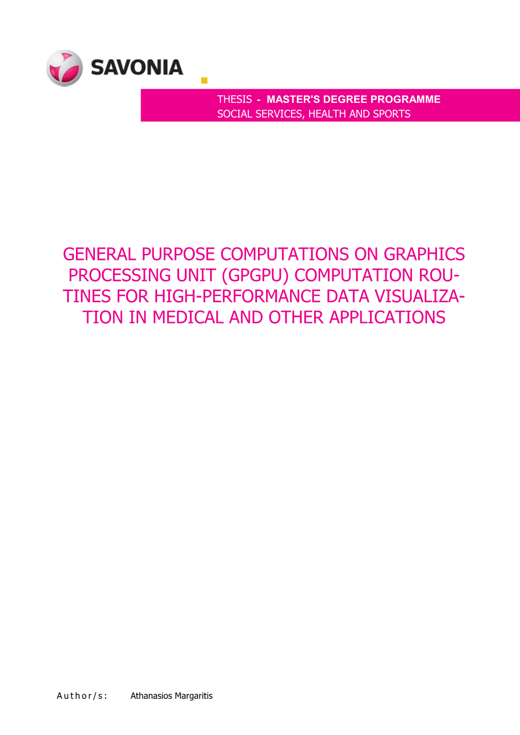 Gpgpu) Computation Rou- Tines for High-Performance Data Visualiza- Tion in Medical and Other Applications