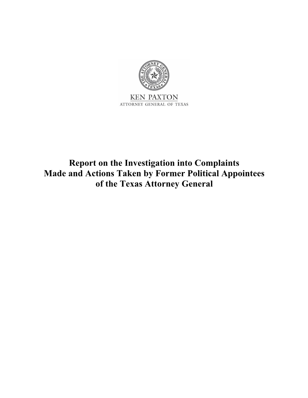 Report on the Investigation Into Complaints Made and Actions Taken by Former Political Appointees of the Texas Attorney General