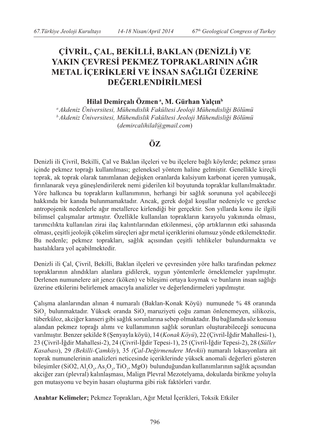 Çivril, Çal, Bekilli, Baklan (Denizli) Ve Yakin Çevresi Pekmez Topraklarinin Ağir Metal Içerikleri Ve Insan Sağliği Üzerine Değerlendirilmesi