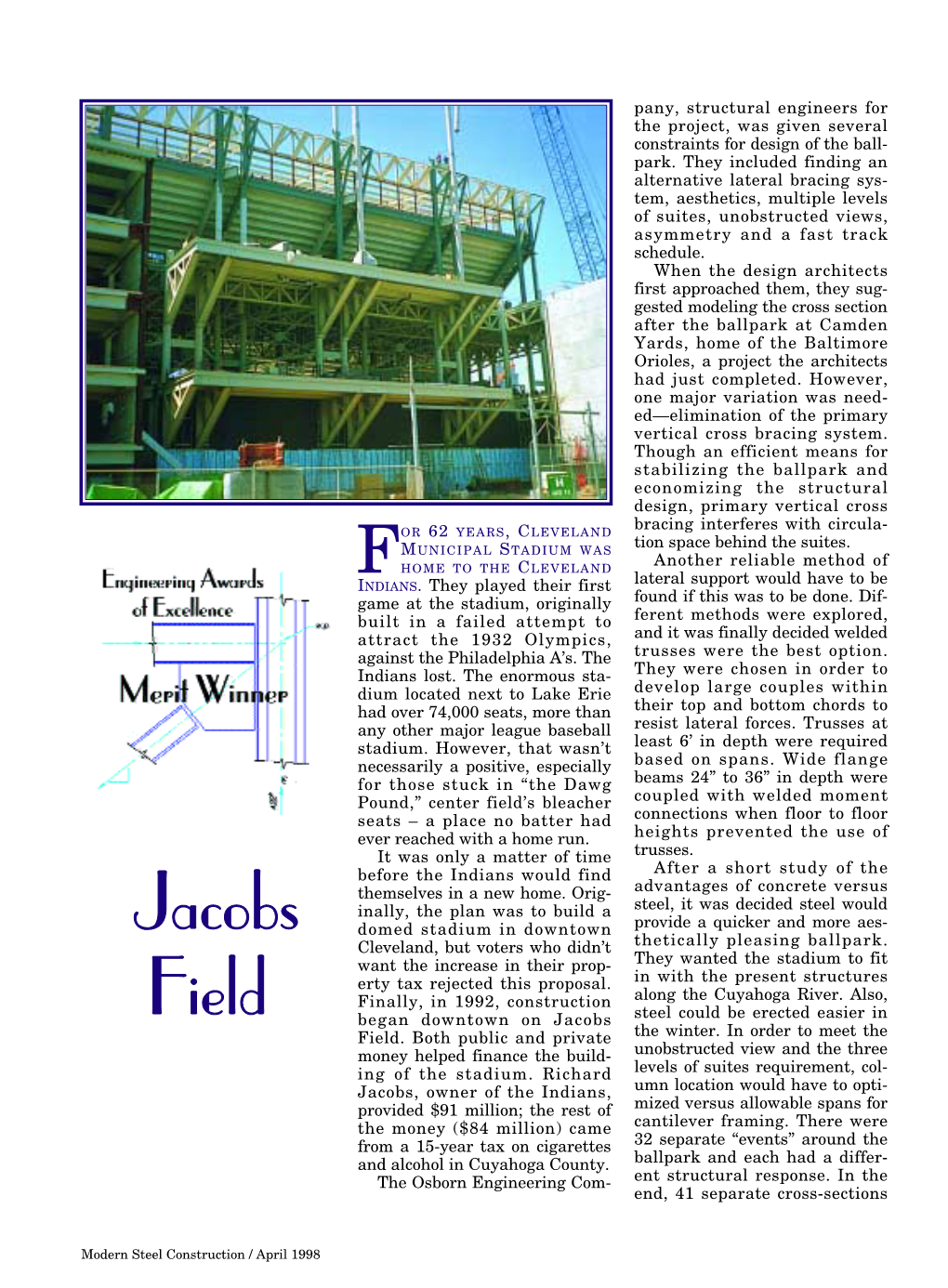 Jacobs Field’S Layout Involves 37 Grid Lines Used with 74 Col- Umn Lines, One 4’ Each Side of a Primary Grid, Making It Very Asymmetrical