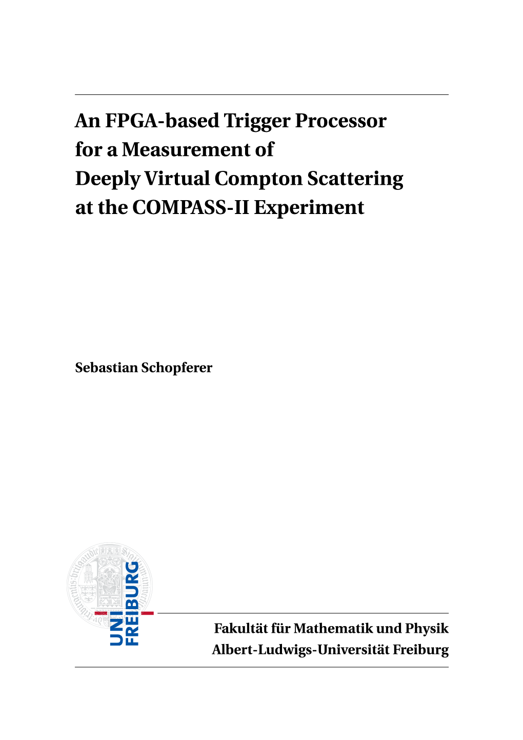 An FPGA-Based Trigger Processor for a Measurement of Deeply Virtual Compton Scattering at the COMPASS-II Experiment