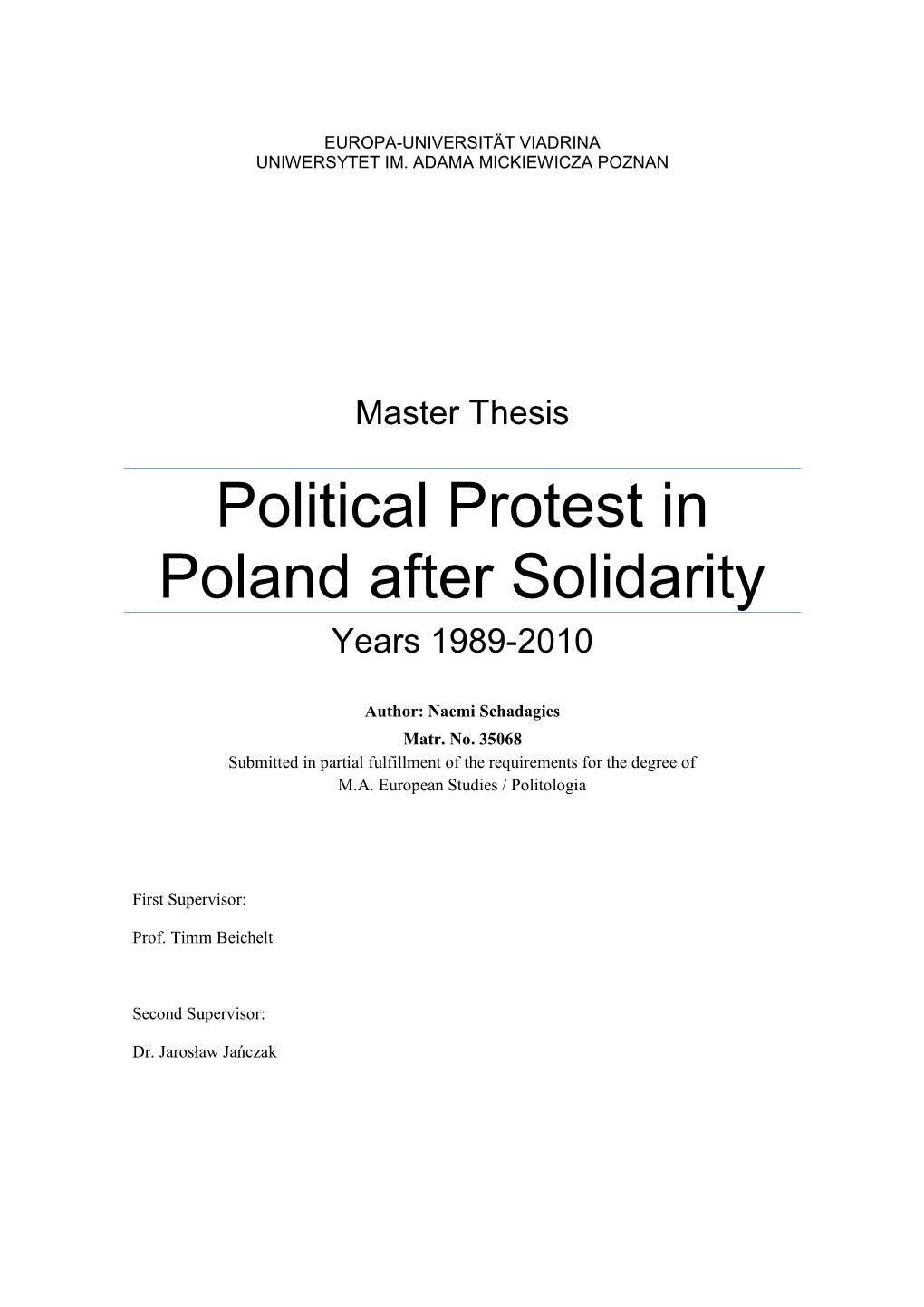 Political Protest in Poland After Solidarity Years 1989-2010