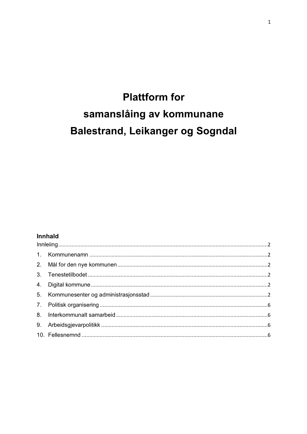 Plattform for Samanslåing Av Kommunane Balestrand, Leikanger Og Sogndal