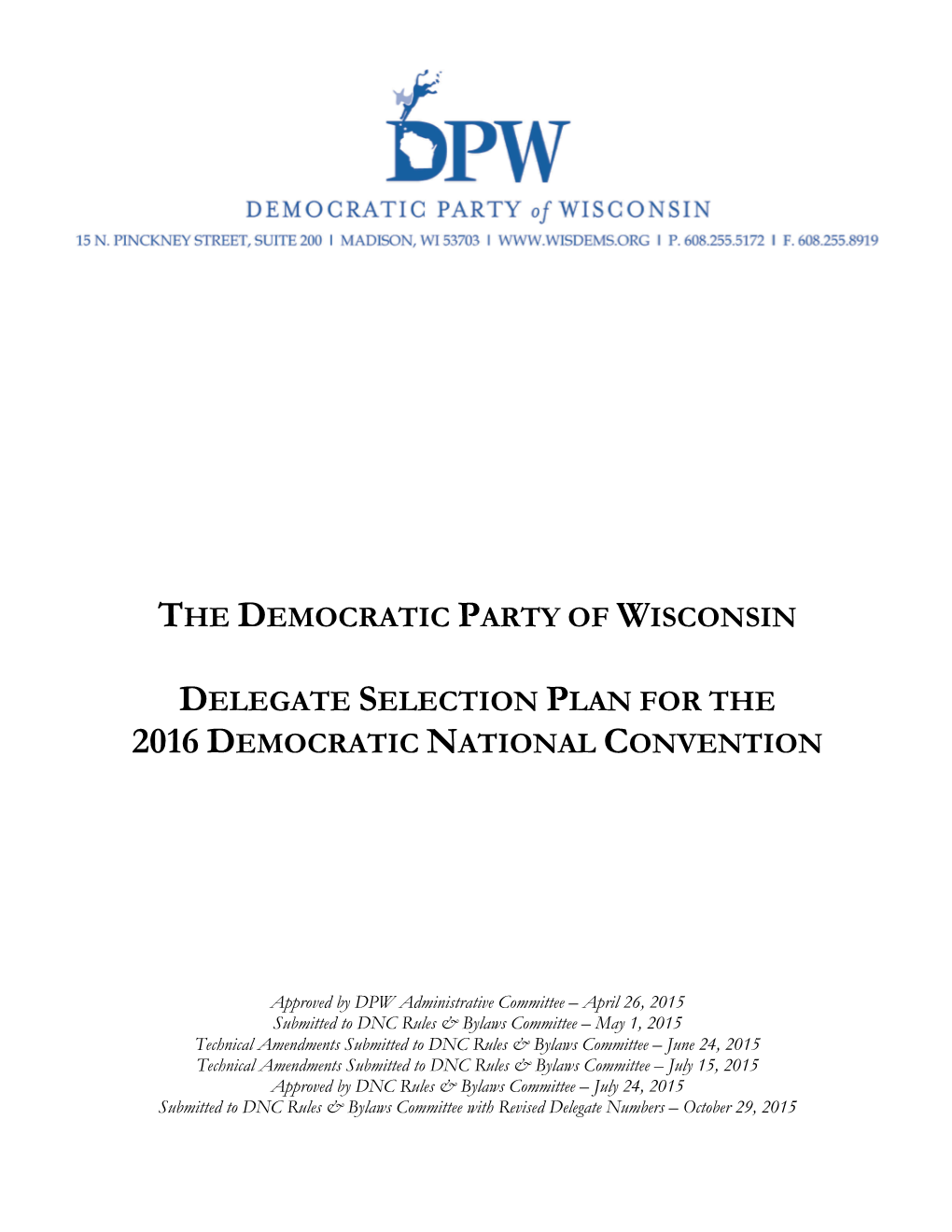 The Democratic Party of Wisconsin Delegate