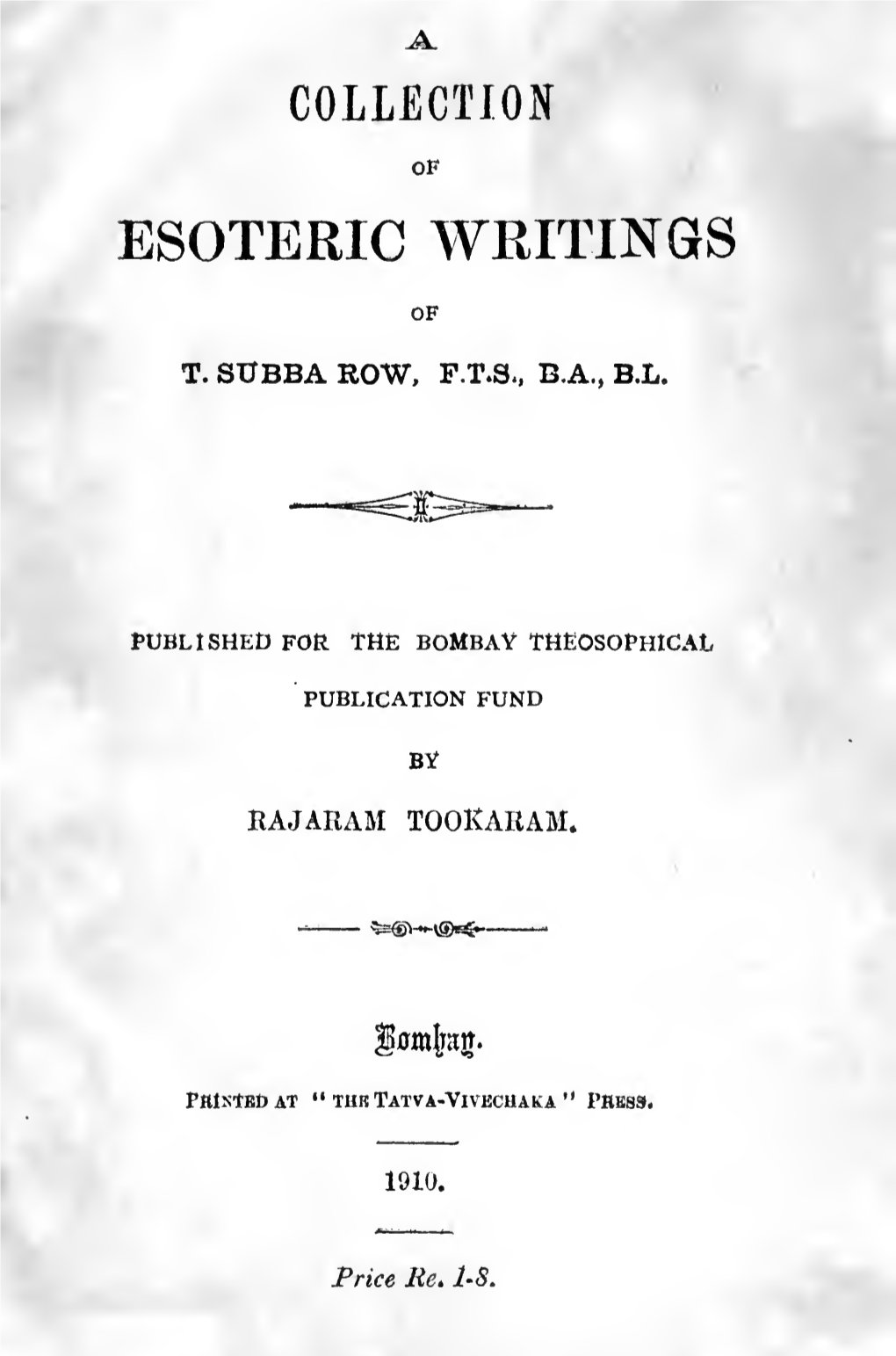 Subba Row's Esoteric Writings