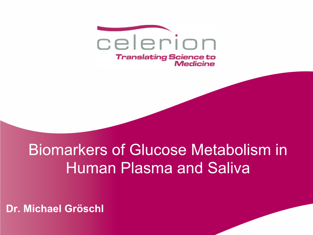 Biomarkers of Glucose Metabolism in Human Plasma and Saliva