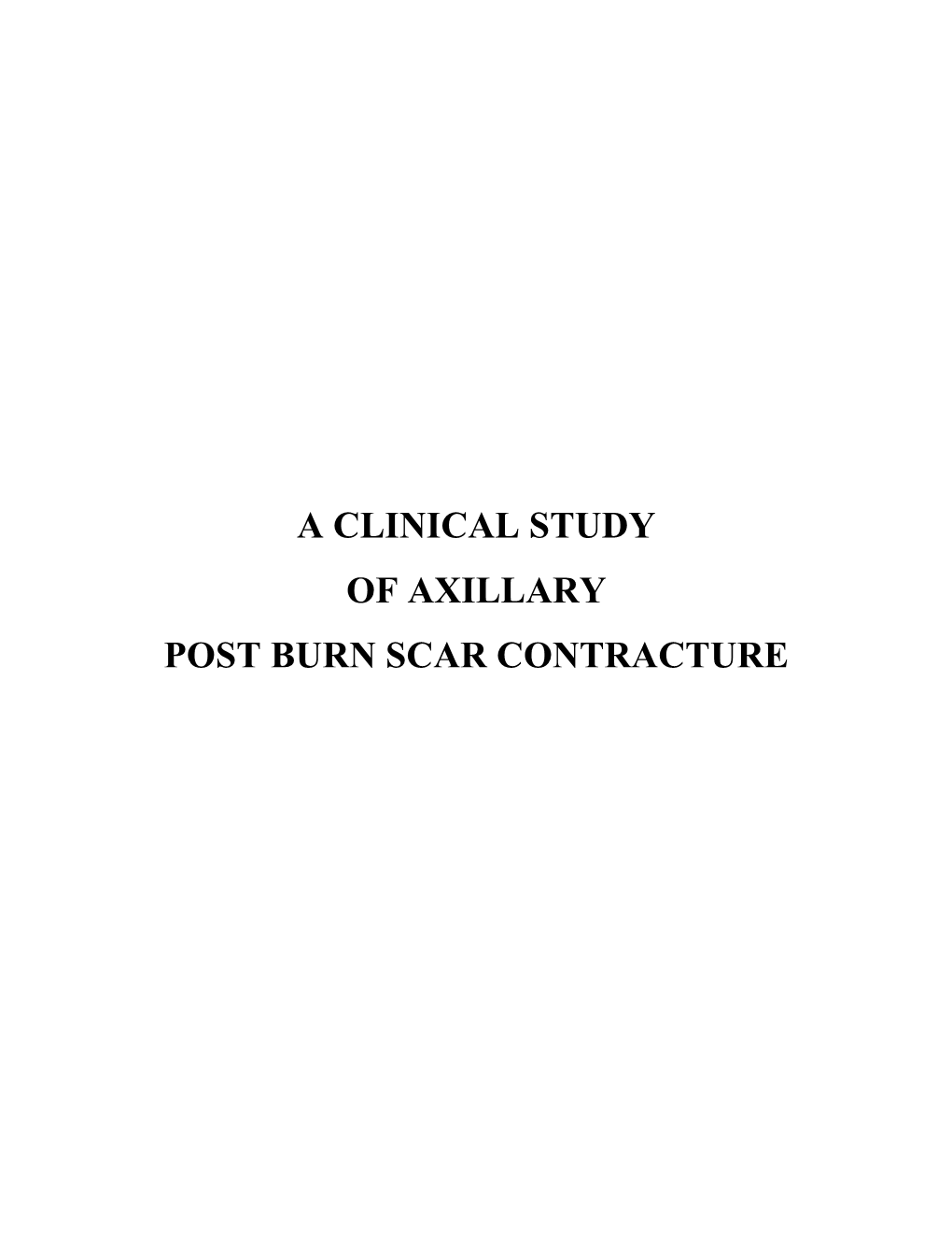 A Clinical Study of Axillary Post Burn Scar Contracture