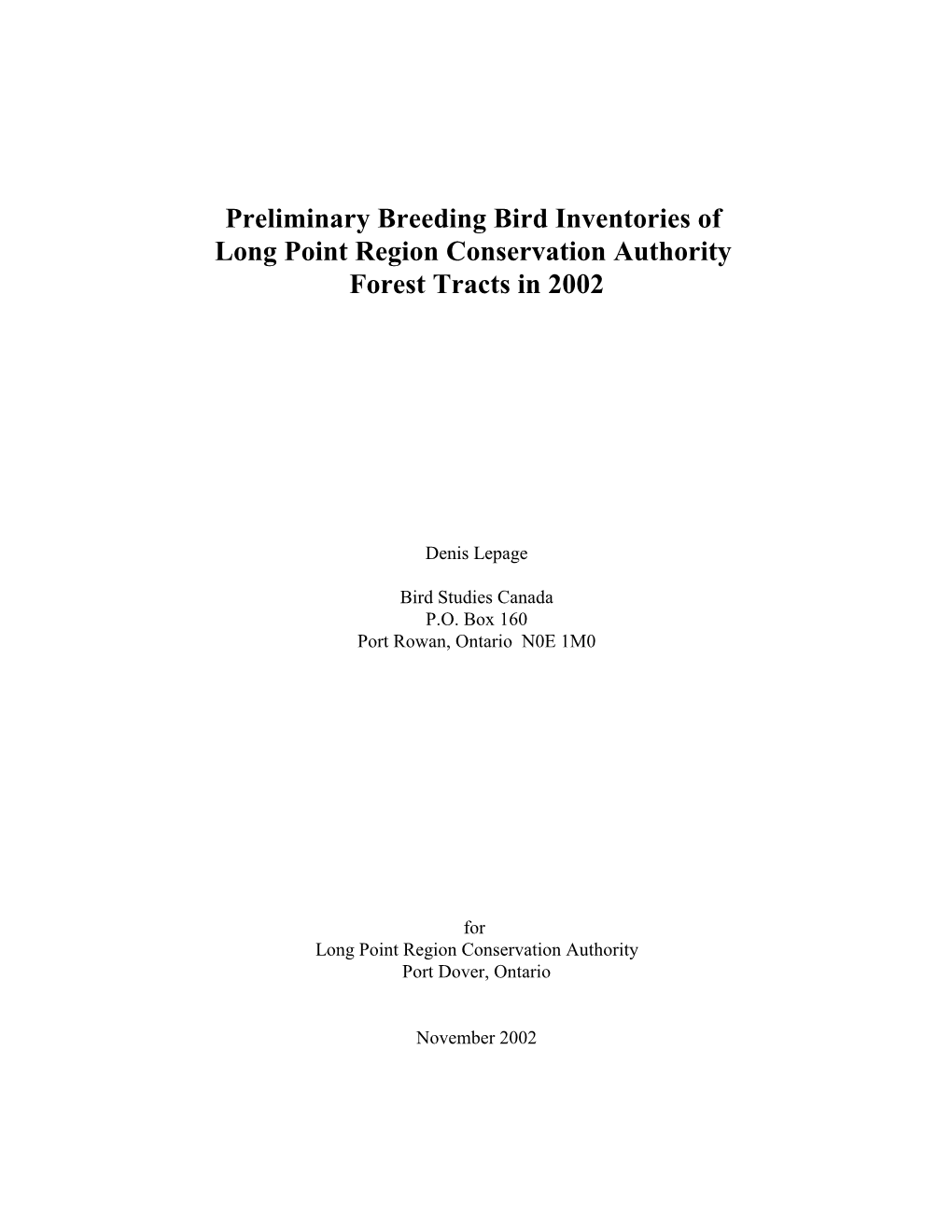Preliminary Breeding Bird Inventories of Long Point Region Conservation Authority Forest Tracts in 2002