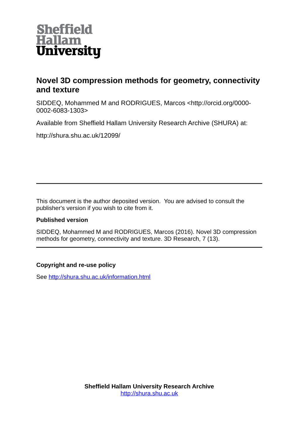 Novel 3D Compression Methods for Geometry, Connectivity and Texture
