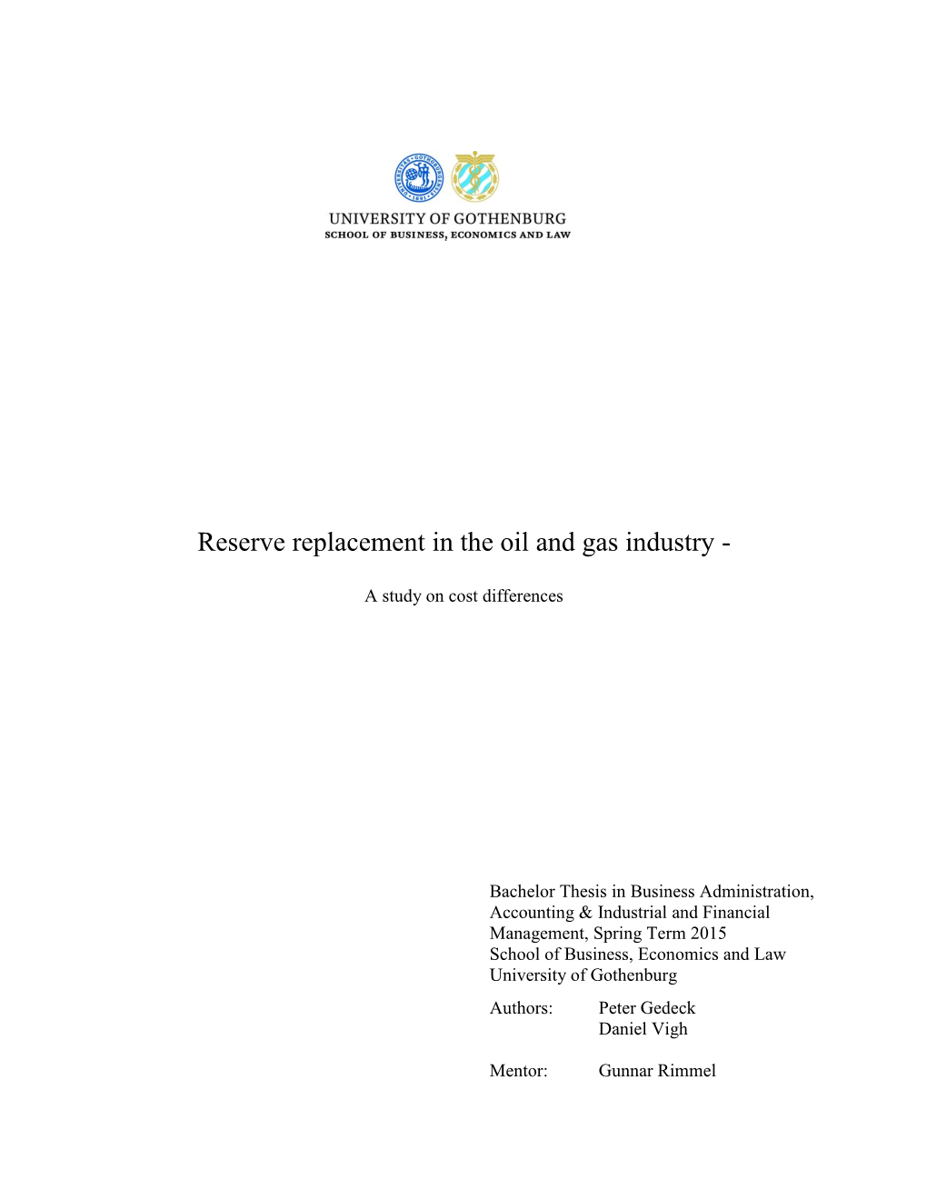Reserve Replacement in the Oil and Gas Industry
