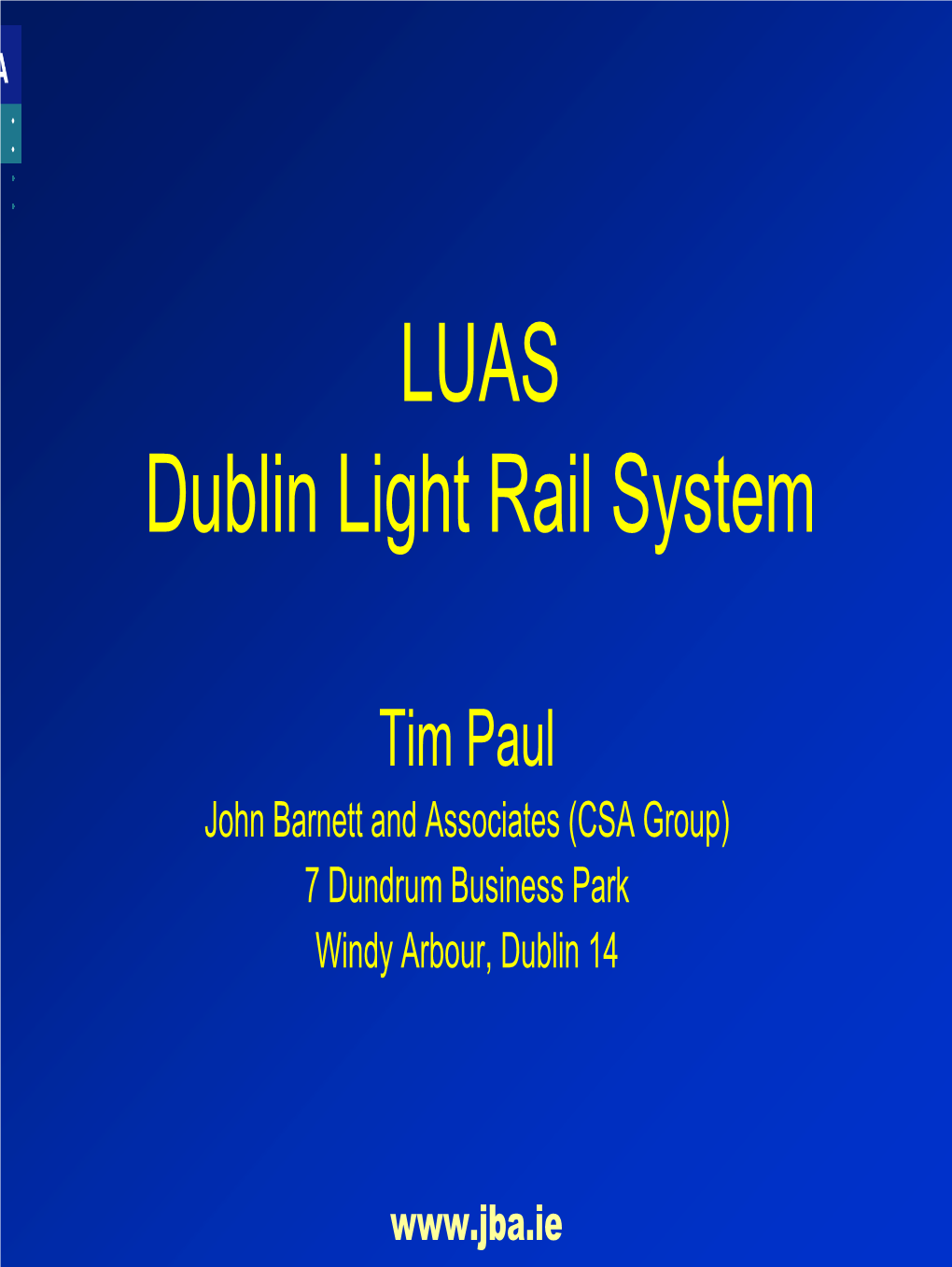 LUAS Dublin Light Rail System