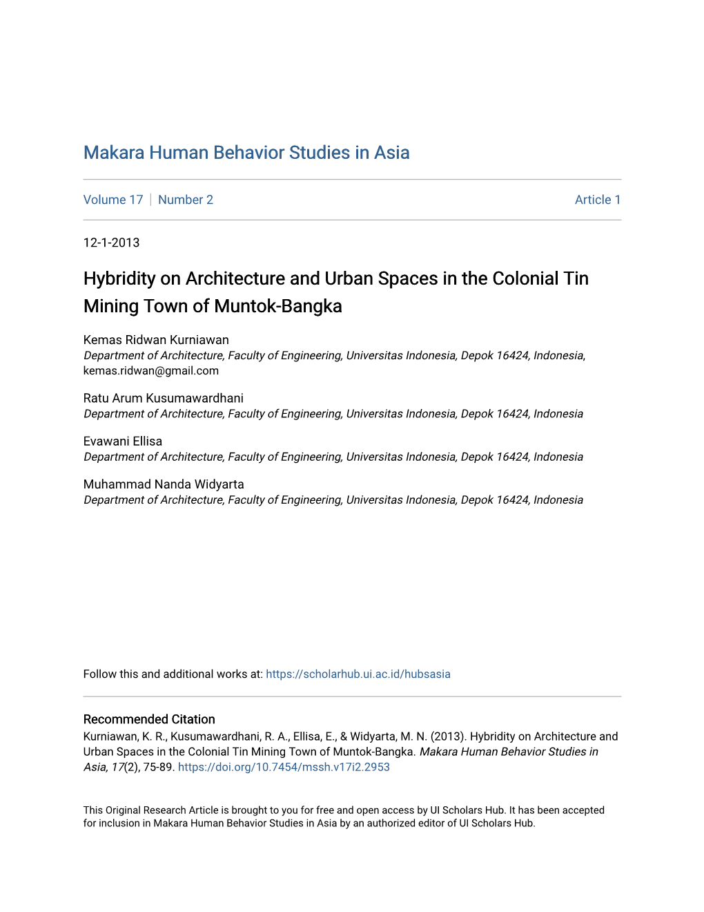 Hybridity on Architecture and Urban Spaces in the Colonial Tin Mining Town of Muntok-Bangka