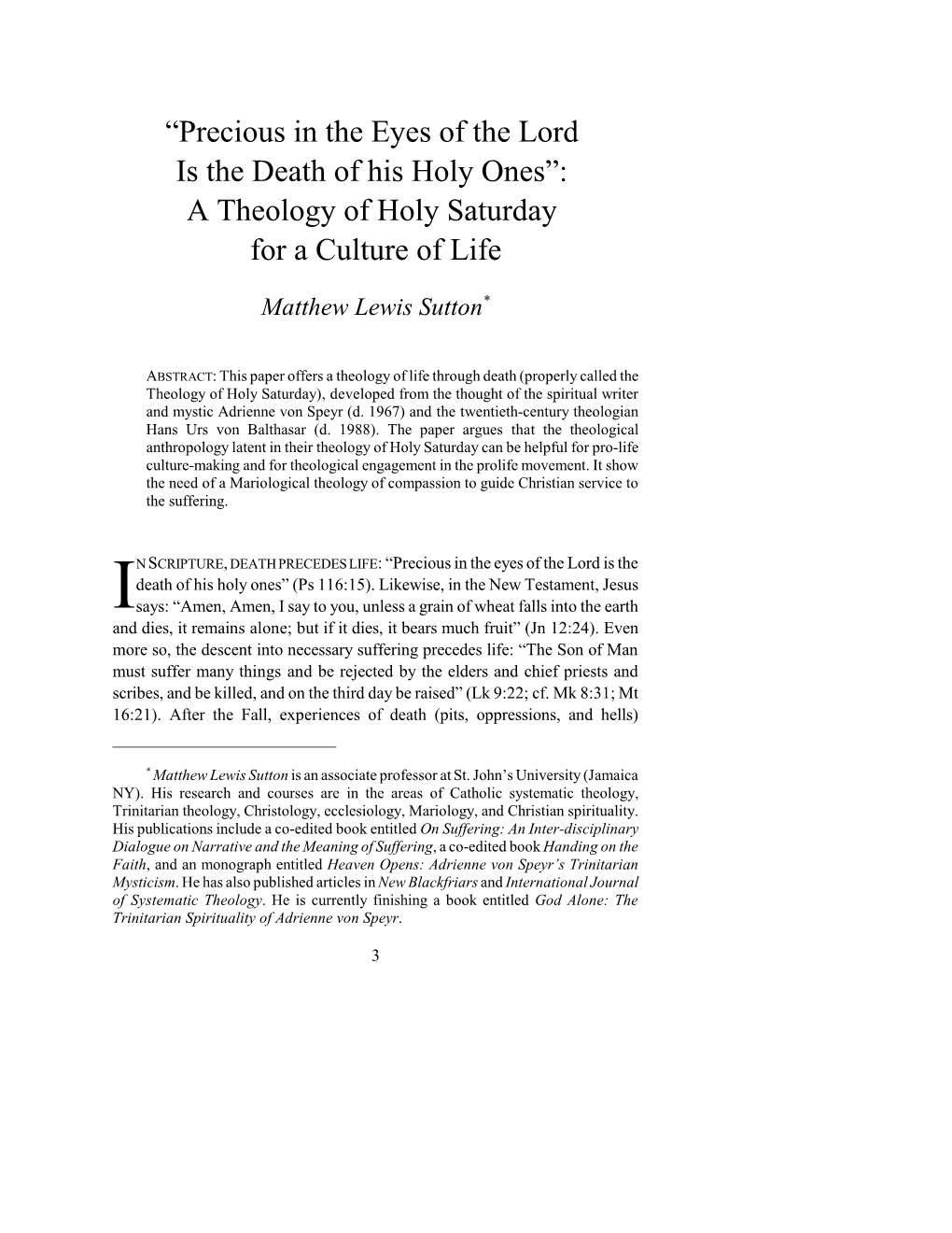 “Precious in the Eyes of the Lord Is the Death of His Holy Ones”: a Theology of Holy Saturday for a Culture of Life