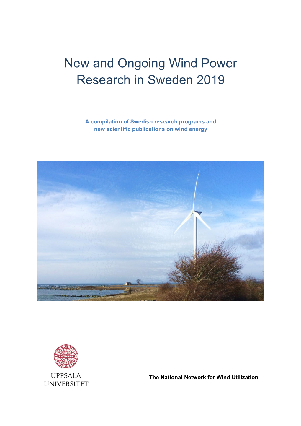 New and Ongoing Wind Power Research in Sweden 2019