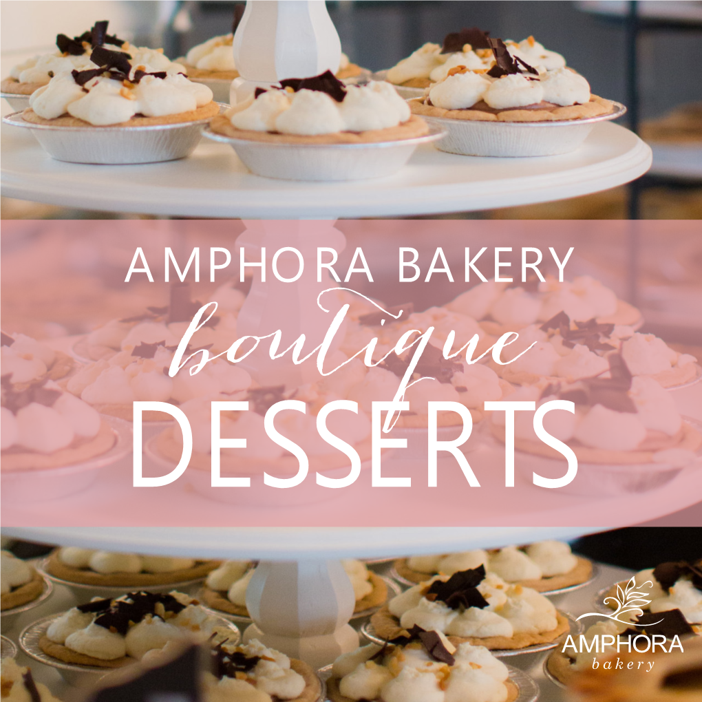 AMPHORA BAKERY Boutique DESSERTS Cupcakes Boutique Desserts