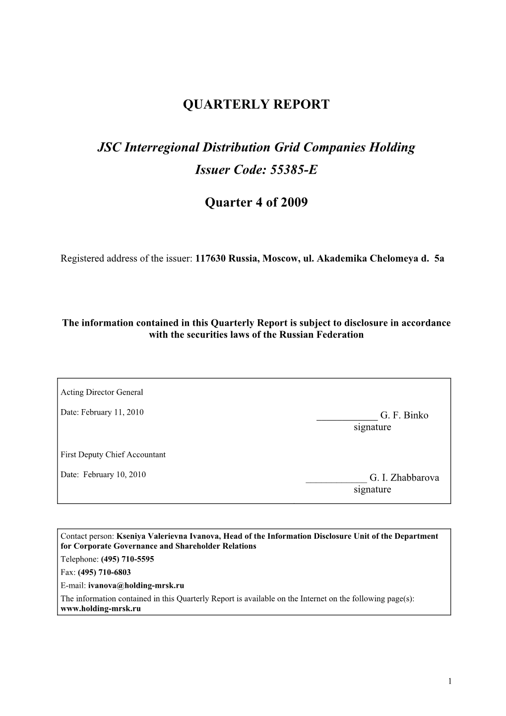 QUARTERLY REPORT JSC Interregional Distribution Grid