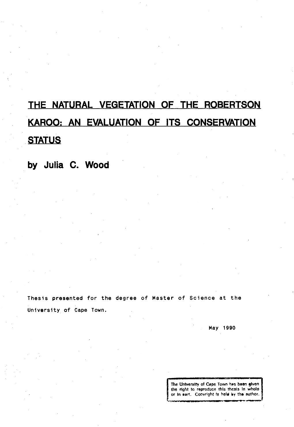The Natural Vegetation of the Robertson Karoo: an Evaluation of Its Conservation .Status