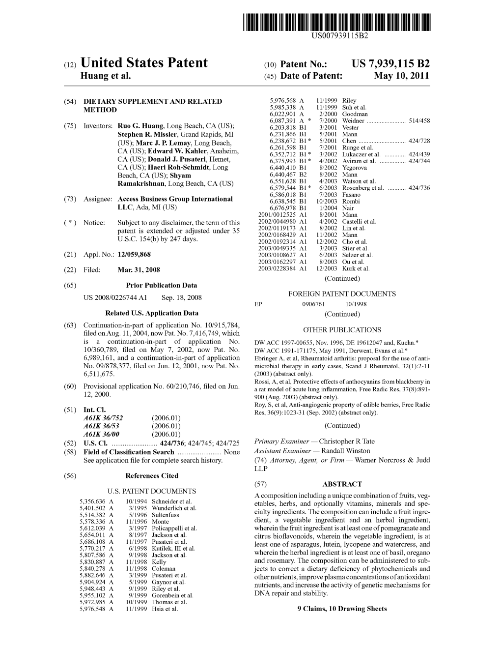 (12) United States Patent (10) Patent No.: US 7,939,115 B2 Huang Et Al