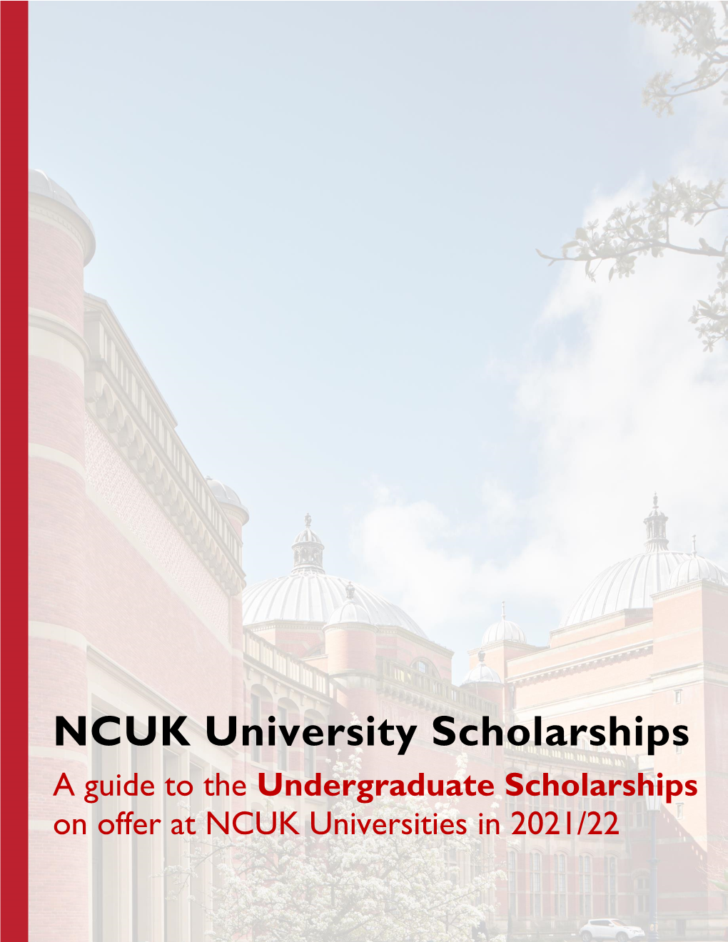 NCUK University Scholarships a Guide to the Undergraduate Scholarships on Offer at NCUK Universities in 2021/22