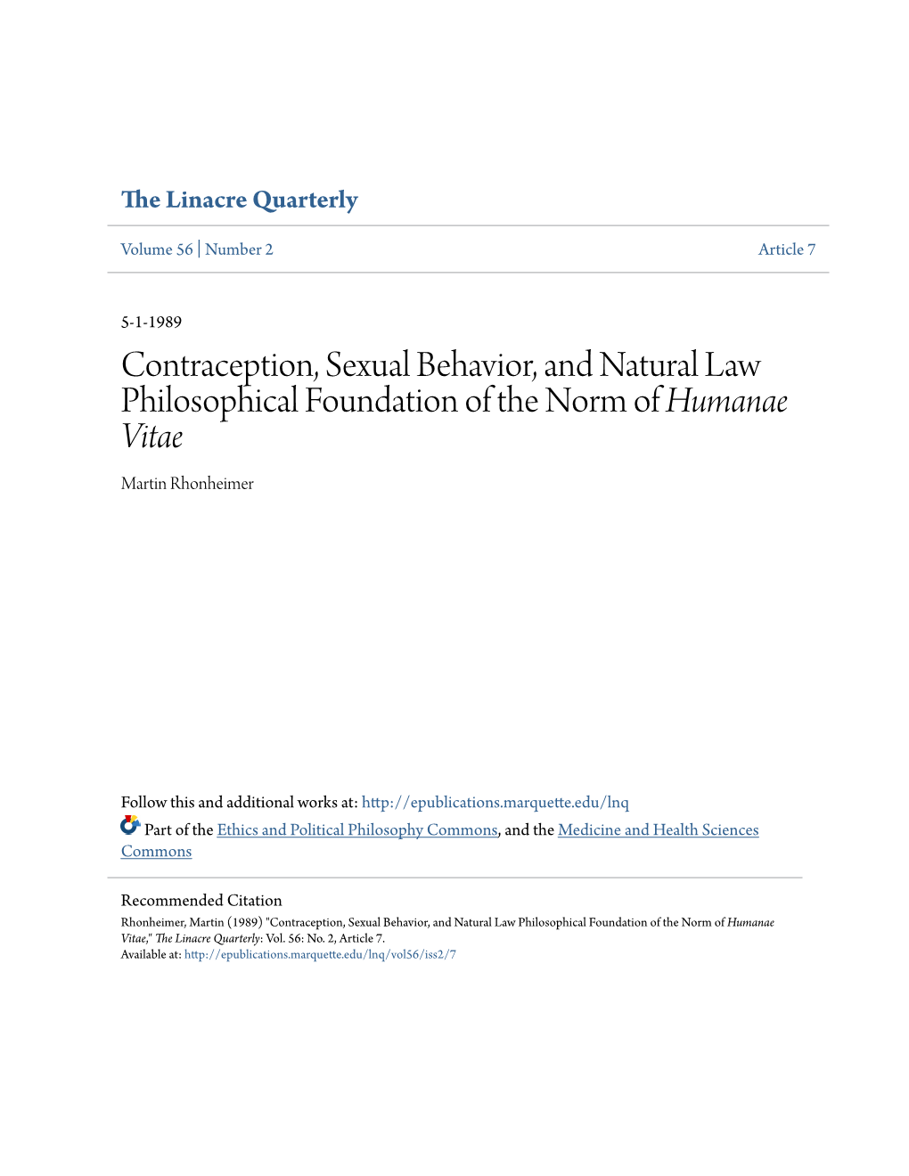 Contraception, Sexual Behavior, and Natural Law Philosophical Foundation of the Norm of Humanae Vitae Martin Rhonheimer