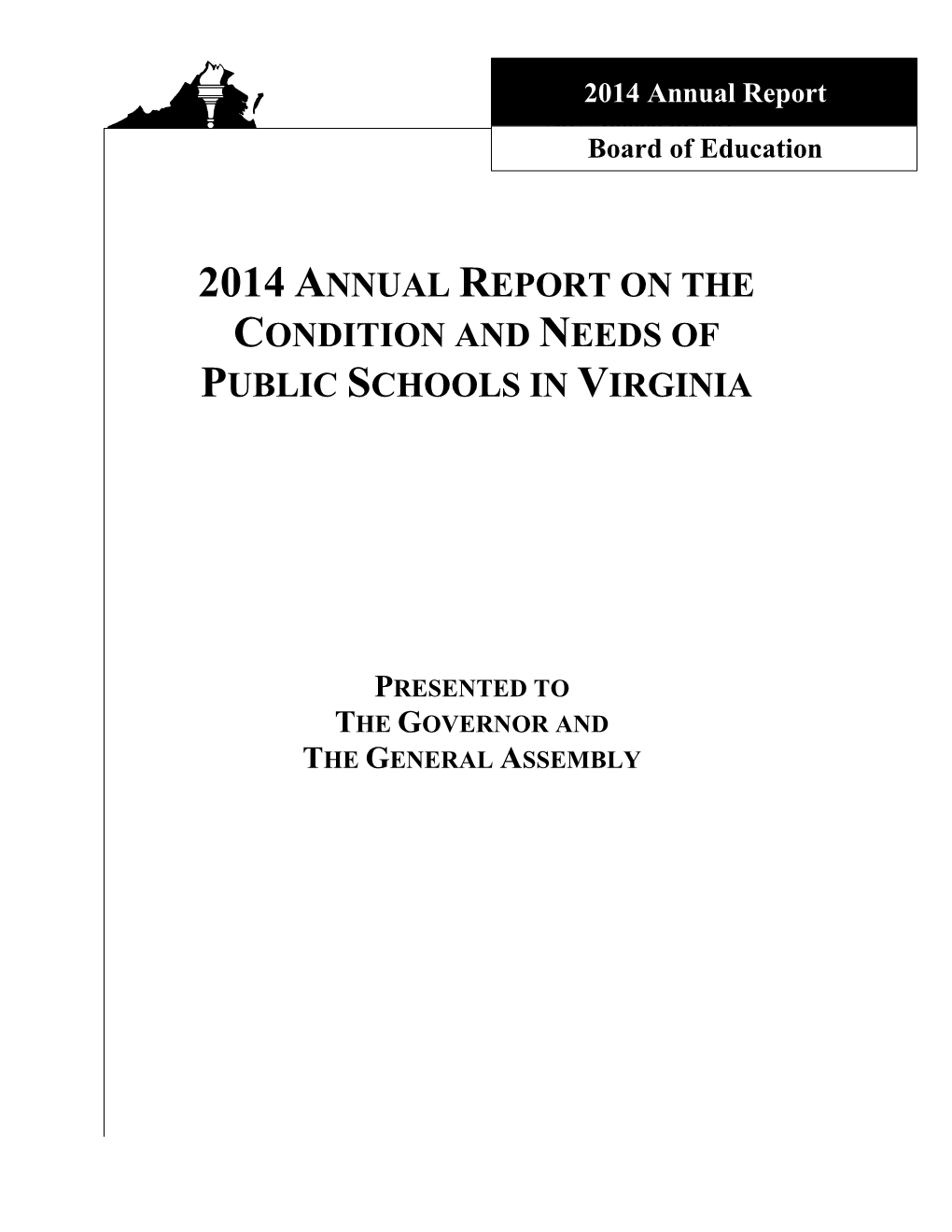 2014 Annual Report on the Condition and Needs of Public Schools in Virginia